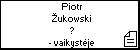 Piotr ukowski